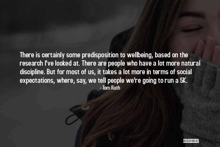 Rath Quotes By Tom Rath Rath Quotes By Tom Rath