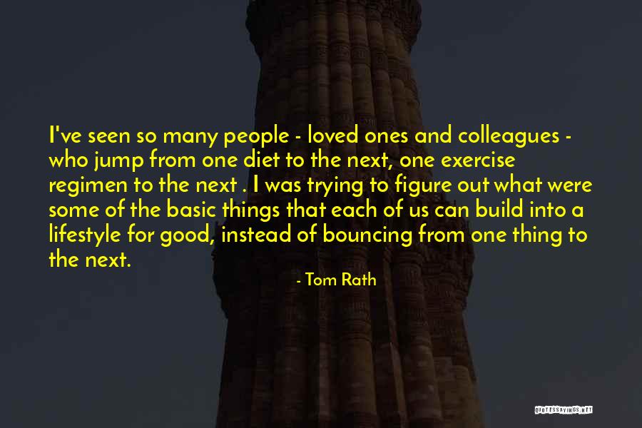 Rath Quotes By Tom Rath Rath Quotes By Tom Rath