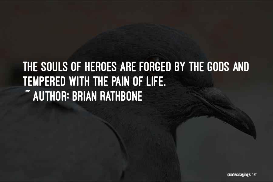 Rathbone Quotes By Brian Rathbone