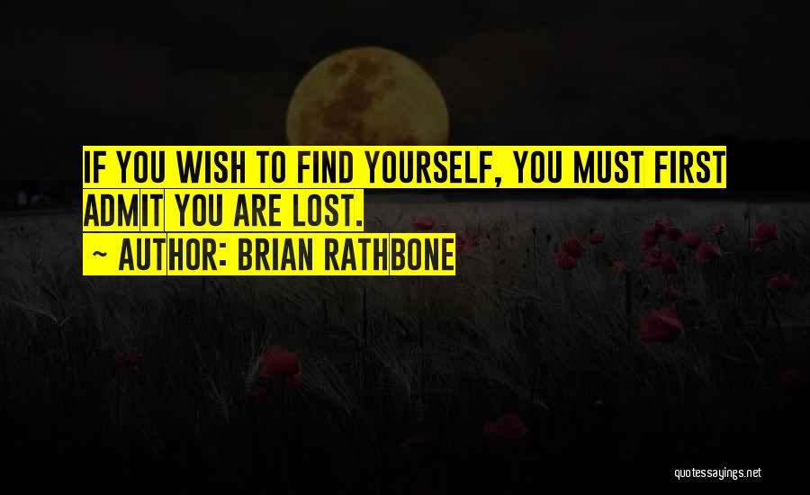 Rathbone Quotes By Brian Rathbone