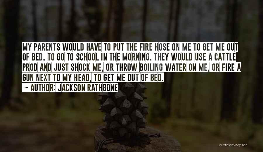 Rathbone Quotes By Jackson Rathbone