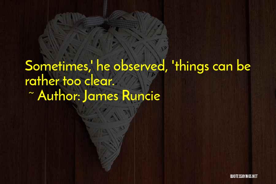 Rather Be Quotes By James Runcie Rather Be Quotes By James Runcie