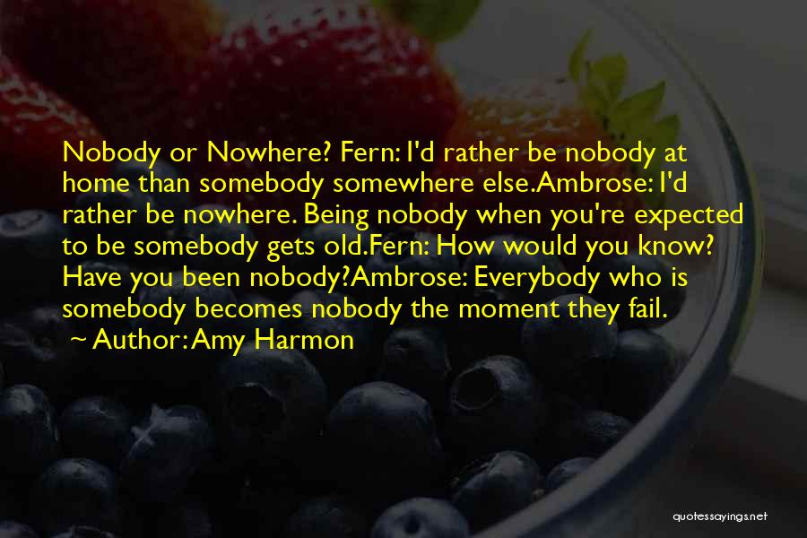 Rather Be Somewhere Else Quotes By Amy Harmon
