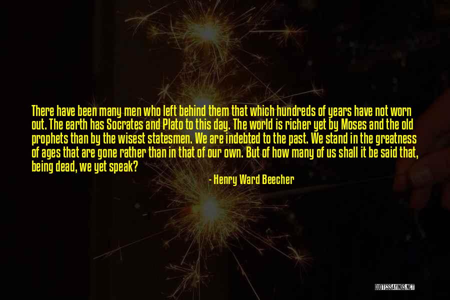 Rather Being Dead Quotes By Henry Ward Beecher