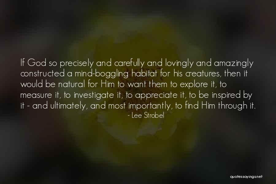 Rather Constructed Than Natural Quotes By Lee Strobel Rather Constructed Than Natural Quotes By Lee Strobel