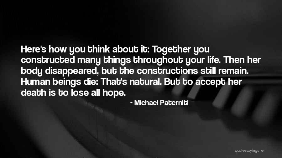 Rather Constructed Than Natural Quotes By Michael Paterniti Rather Constructed Than Natural Quotes By Michael Paterniti