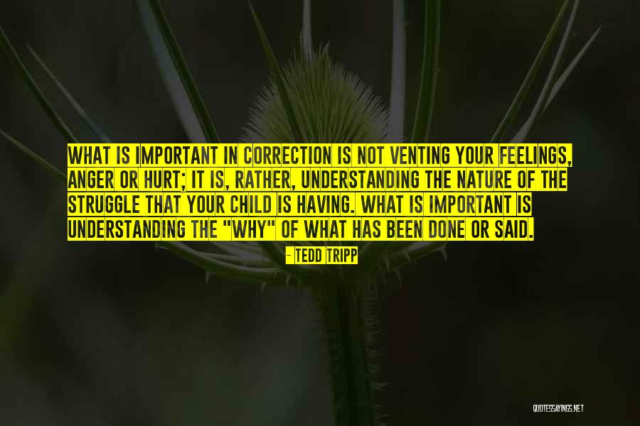 Rather Struggle Quotes By Tedd Tripp Rather Struggle Quotes By Tedd Tripp