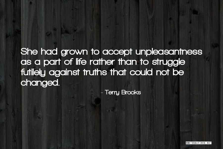 Rather Struggle Quotes By Terry Brooks Rather Struggle Quotes By Terry Brooks