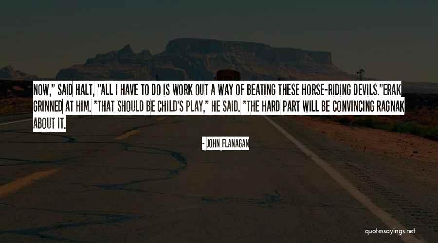 Rathmell Hall Quotes By John Flanagan Rathmell Hall Quotes By John Flanagan