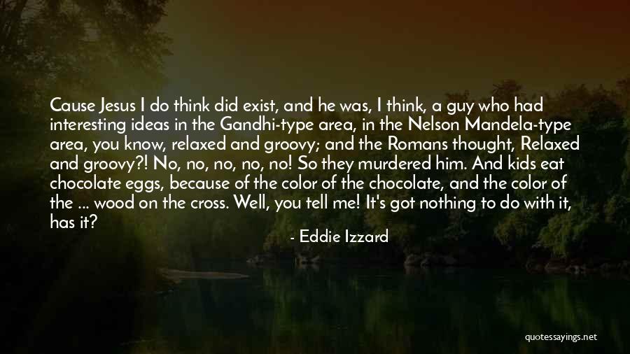 Rathnam In Berrien Quotes By Eddie Izzard Rathnam In Berrien Quotes By Eddie Izzard
