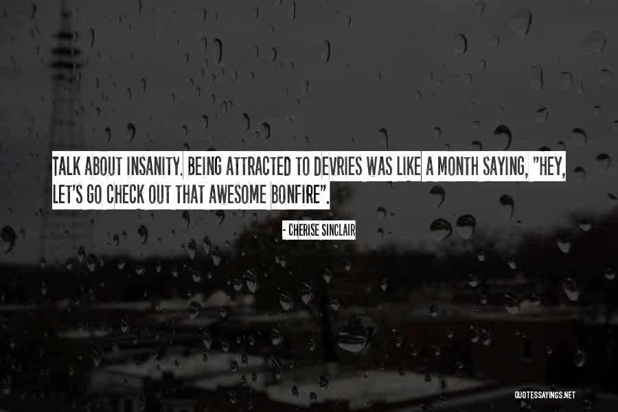 Rati Shankar Shukla Quotes By Cherise Sinclair Rati Shankar Shukla Quotes By Cherise Sinclair