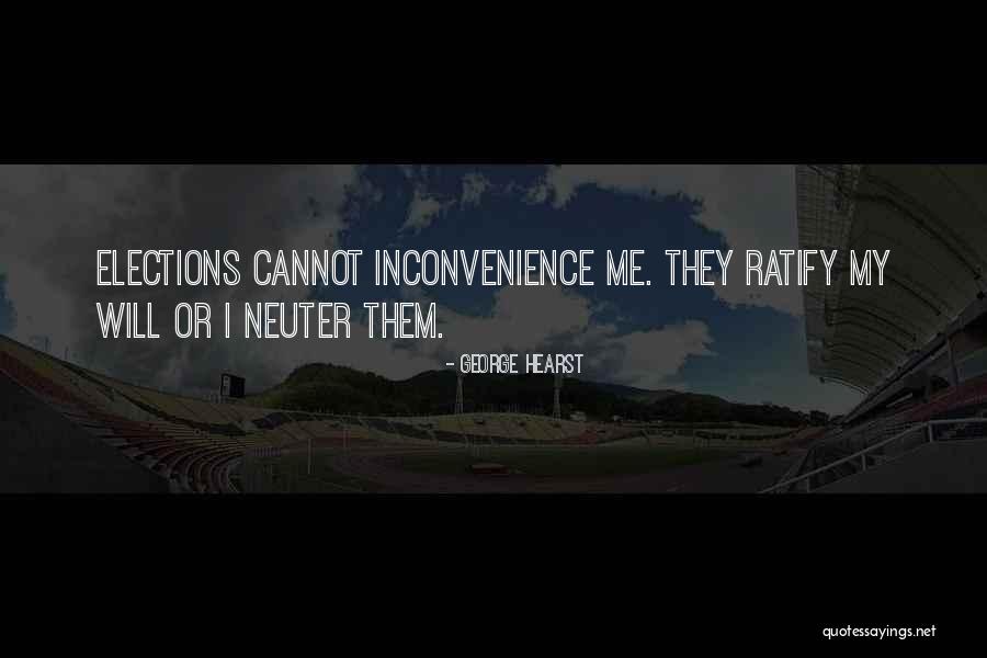 Ratify Quotes By George Hearst Ratify Quotes By George Hearst