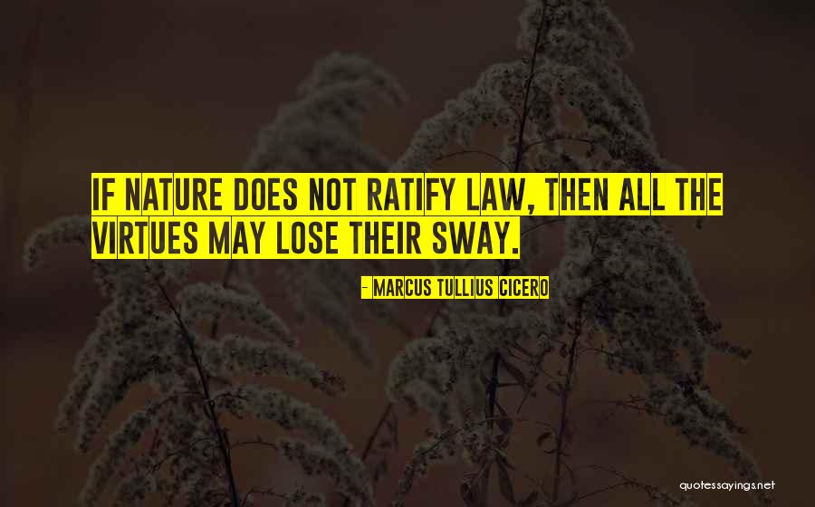Ratify Quotes By Marcus Tullius Cicero Ratify Quotes By Marcus Tullius Cicero