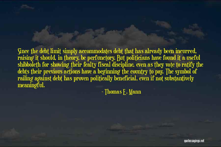 Ratify Quotes By Thomas E. Mann Ratify Quotes By Thomas E. Mann