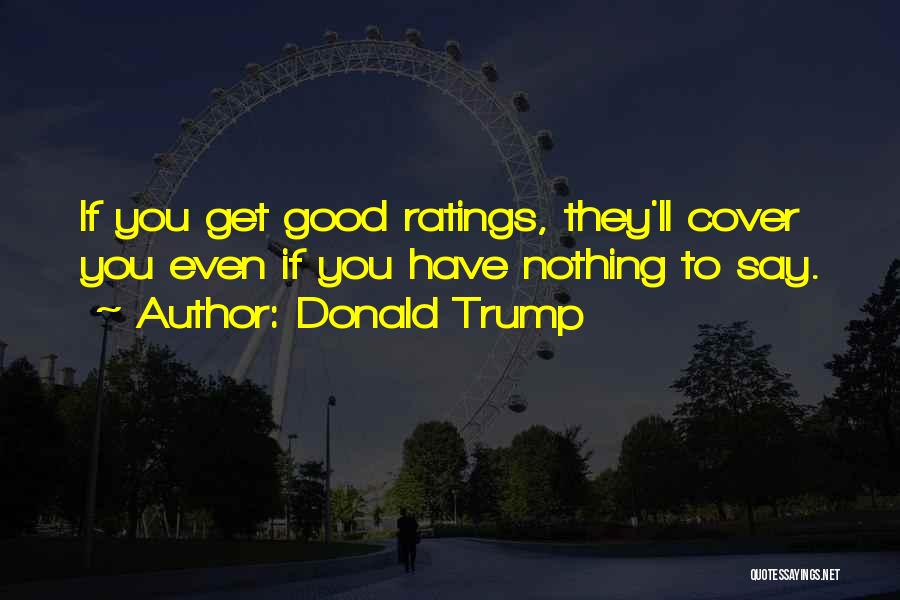 Ratings Quotes By Donald Trump