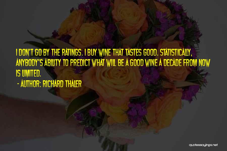 Ratings Quotes By Richard Thaler