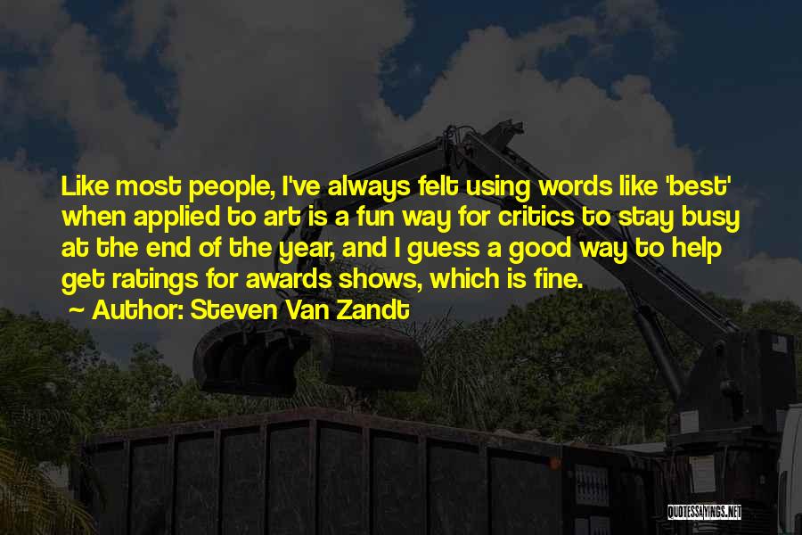 Ratings Quotes By Steven Van Zandt