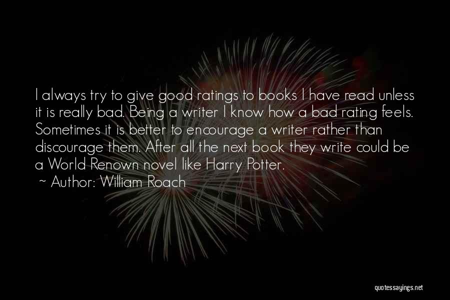 Ratings Quotes By William Roach