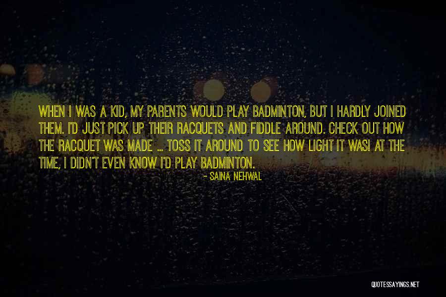 Ratinoff Faith Quotes By Saina Nehwal Ratinoff Faith Quotes By Saina Nehwal