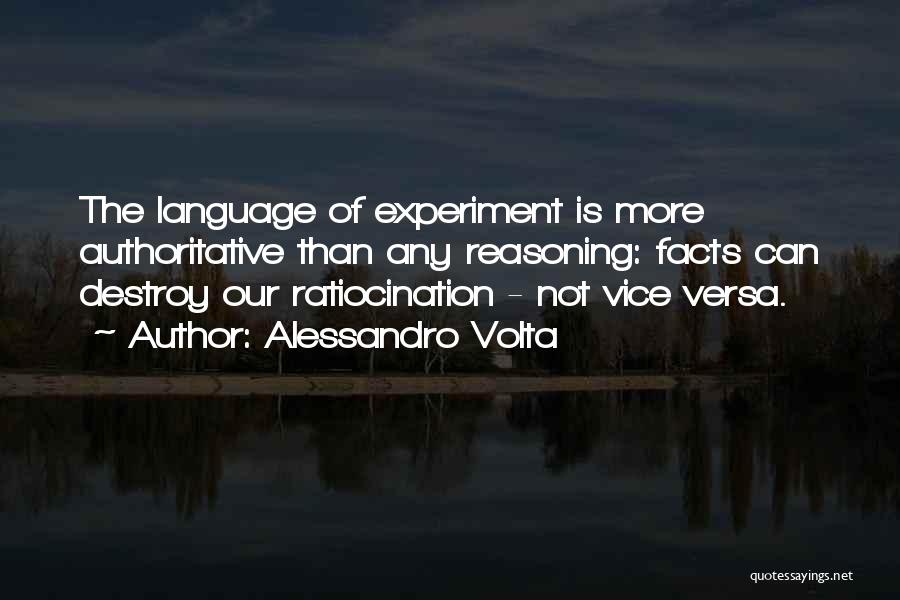 Ratiocination Quotes By Alessandro Volta