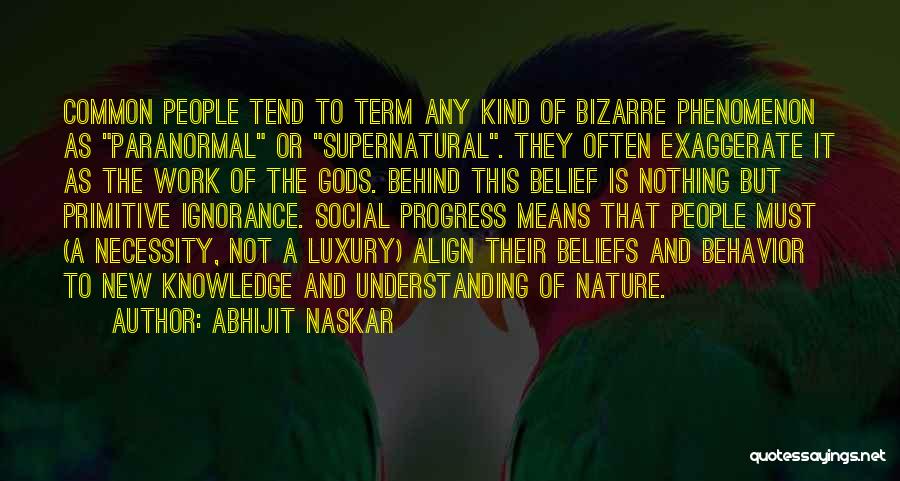 Rational Behavior Quotes By Abhijit Naskar