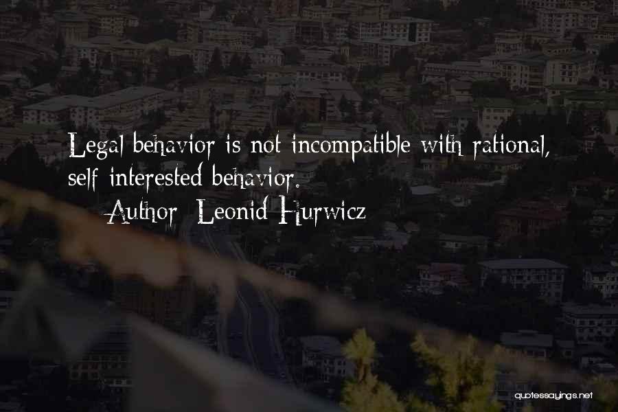 Rational Behavior Quotes By Leonid Hurwicz