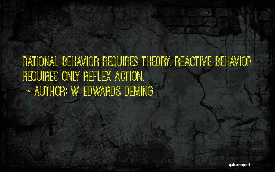 Rational Behavior Quotes By W. Edwards Deming