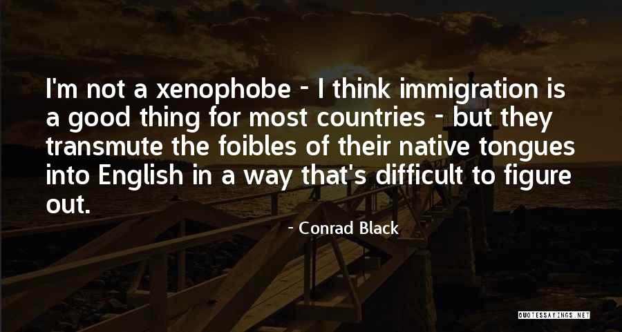 Rational Conclusion Quotes By Conrad Black Rational Conclusion Quotes By Conrad Black
