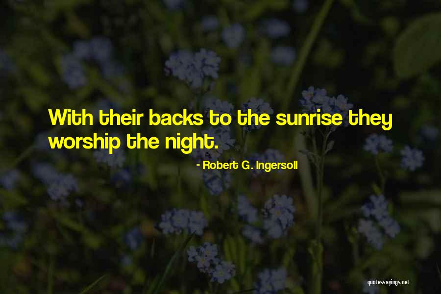 Rational Emotive Quotes By Robert G. Ingersoll Rational Emotive Quotes By Robert G. Ingersoll