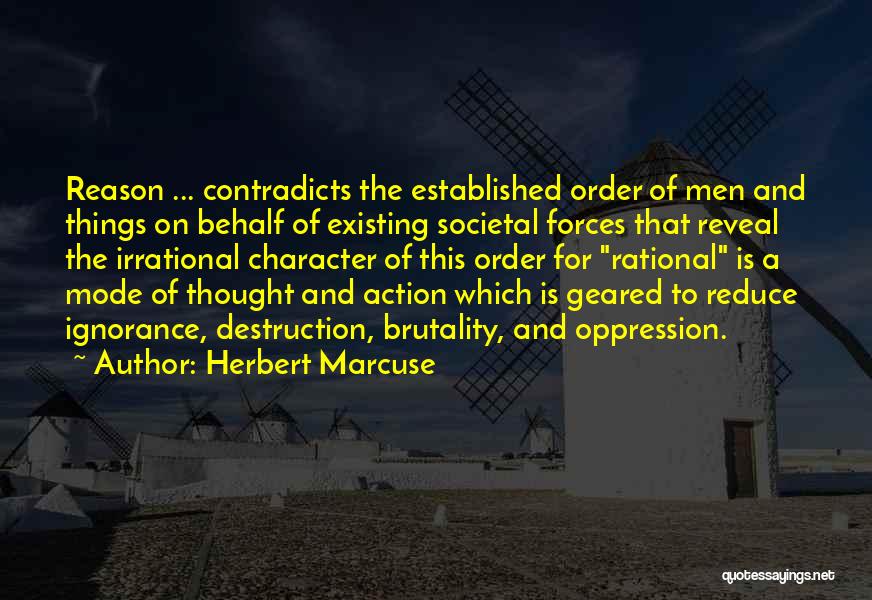 Rational Irrational Quotes By Herbert Marcuse