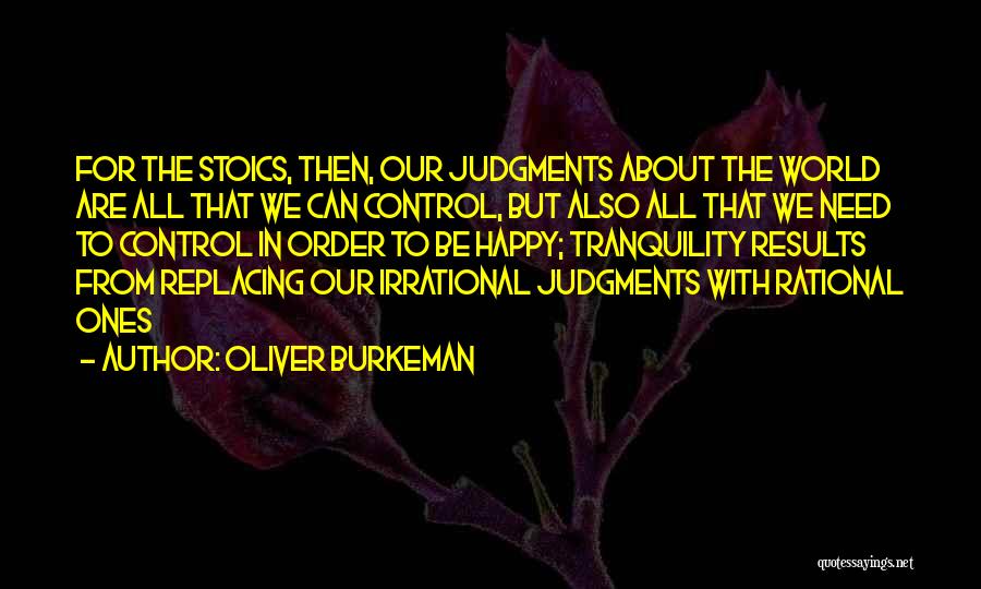 Rational Irrational Quotes By Oliver Burkeman