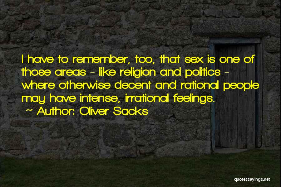 Rational Irrational Quotes By Oliver Sacks