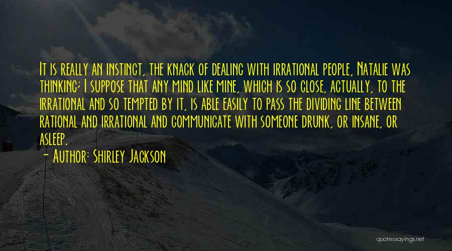 Rational Irrational Quotes By Shirley Jackson