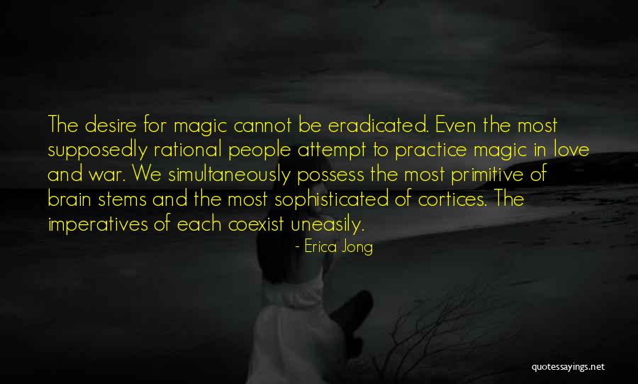 Rational Love Quotes By Erica Jong Rational Love Quotes By Erica Jong