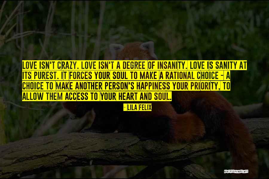Rational Love Quotes By Lila Felix Rational Love Quotes By Lila Felix