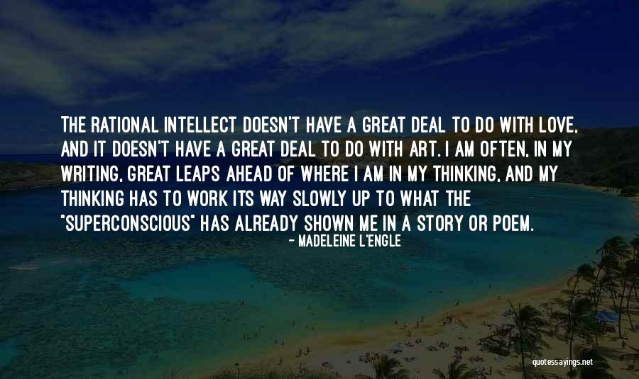 Rational Love Quotes By Madeleine L'Engle Rational Love Quotes By Madeleine L'Engle