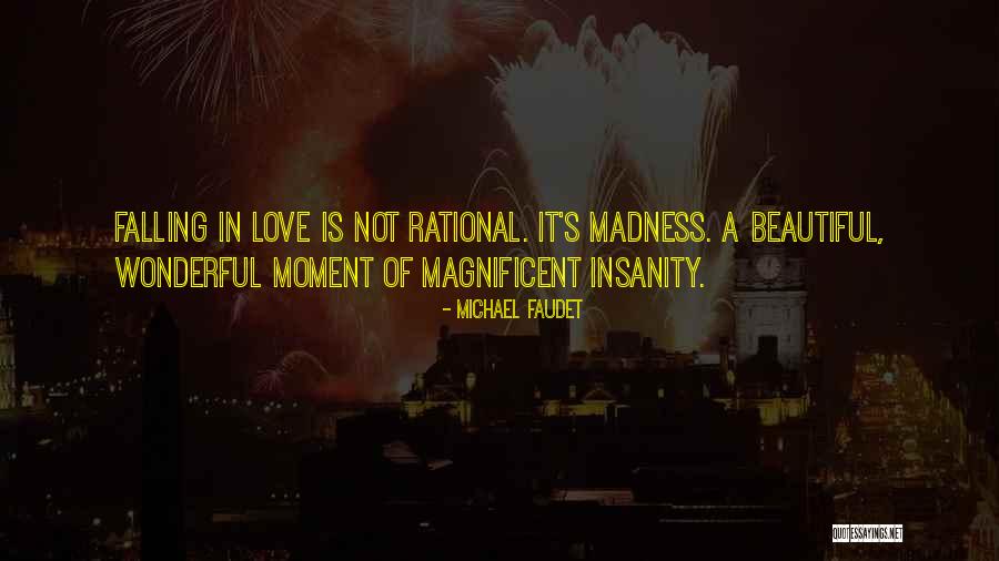 Rational Love Quotes By Michael Faudet Rational Love Quotes By Michael Faudet