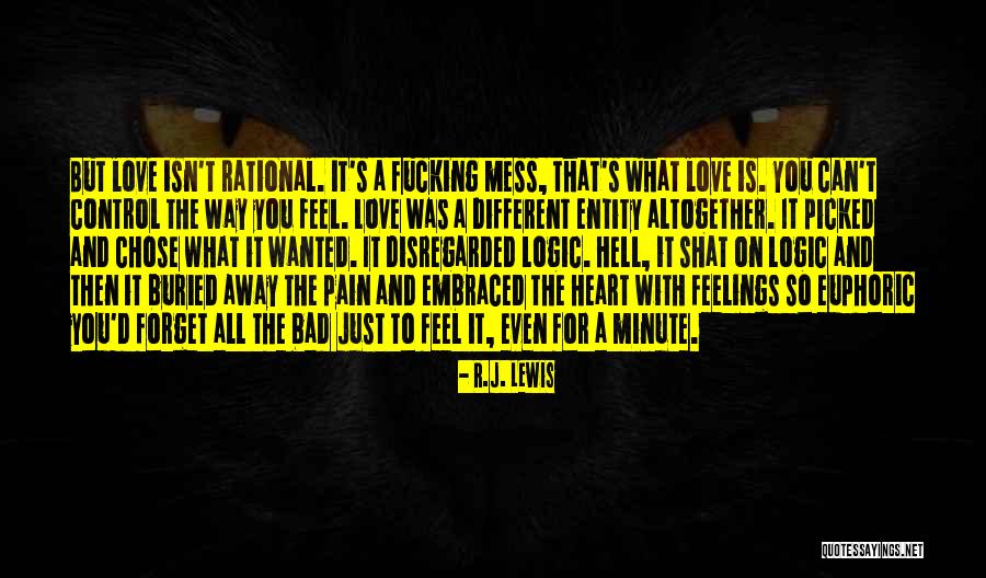 Rational Love Quotes By R.J. Lewis Rational Love Quotes By R.J. Lewis