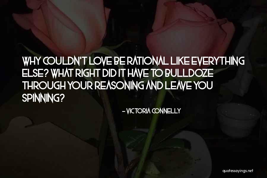 Rational Love Quotes By Victoria Connelly Rational Love Quotes By Victoria Connelly