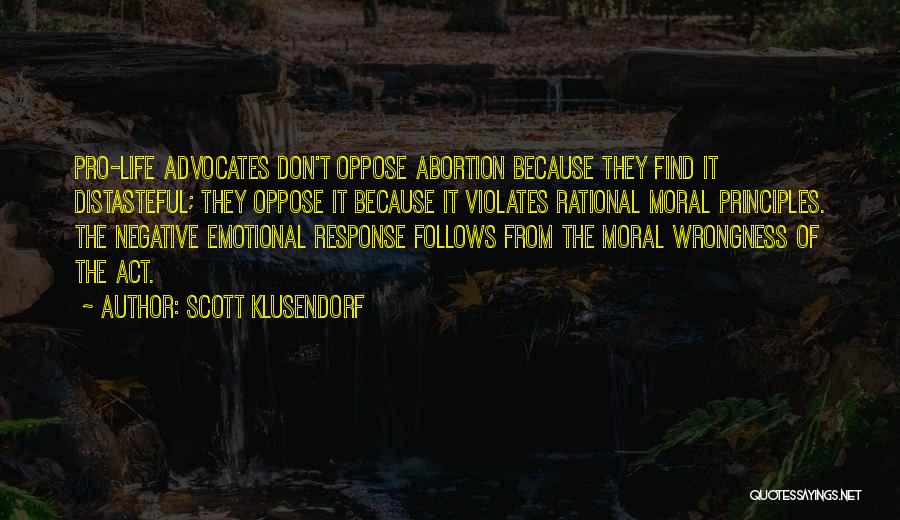 Rational Over Emotional Quotes By Scott Klusendorf