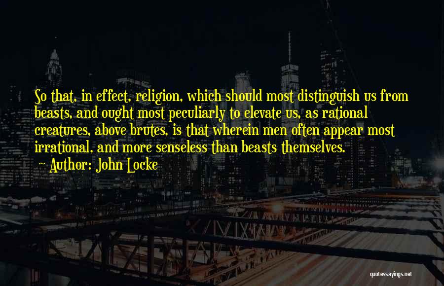 Rational Vs Irrational Quotes By John Locke