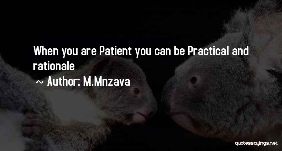 Rationale Quotes By M.Mnzava