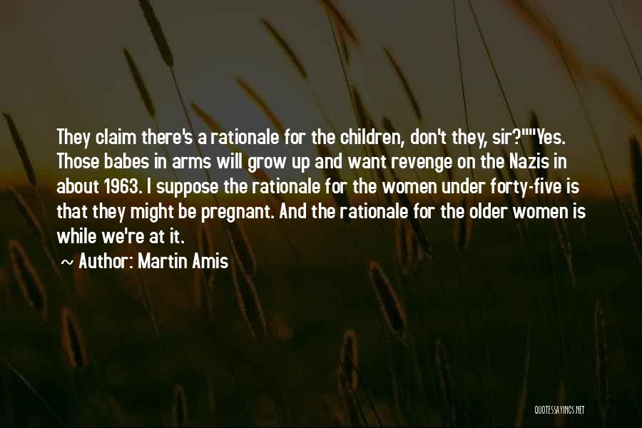 Rationale Quotes By Martin Amis