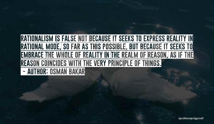 Rationalism Philosophy Quotes By Osman Bakar