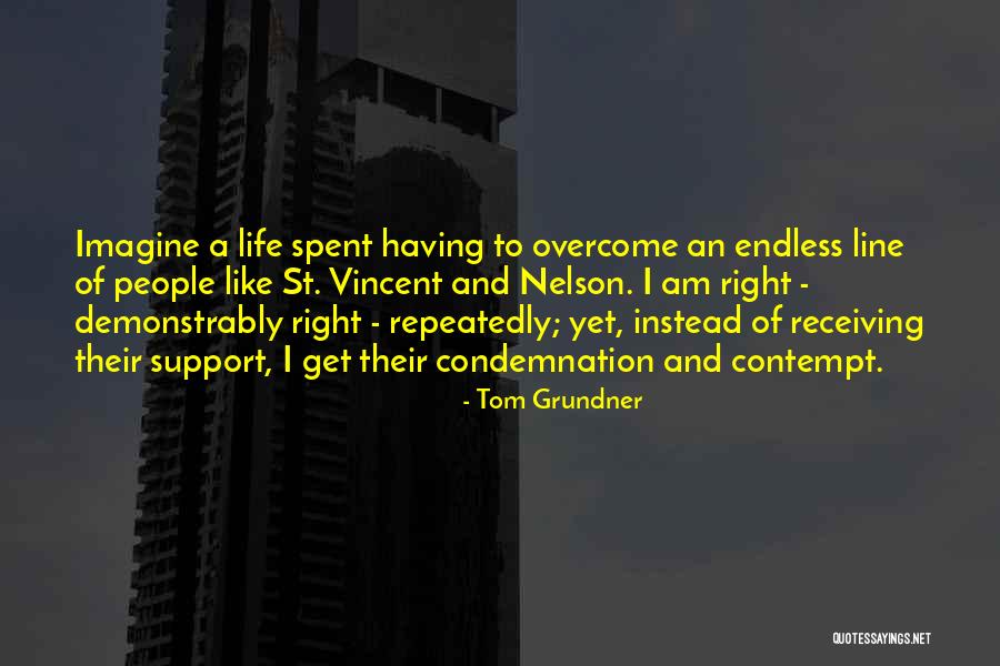 Rationalist Theory Quotes By Tom Grundner Rationalist Theory Quotes By Tom Grundner