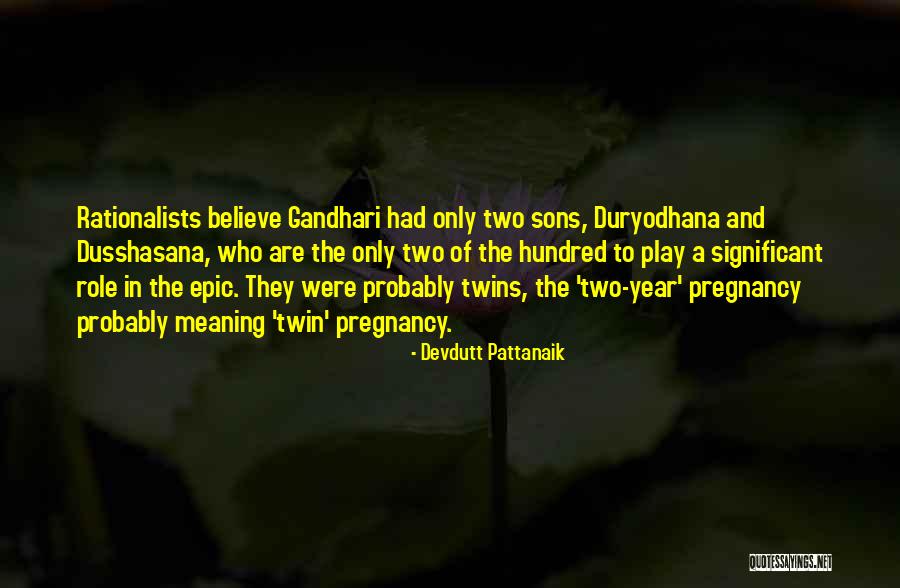 Rationalists Believe Quotes By Devdutt Pattanaik Rationalists Believe Quotes By Devdutt Pattanaik