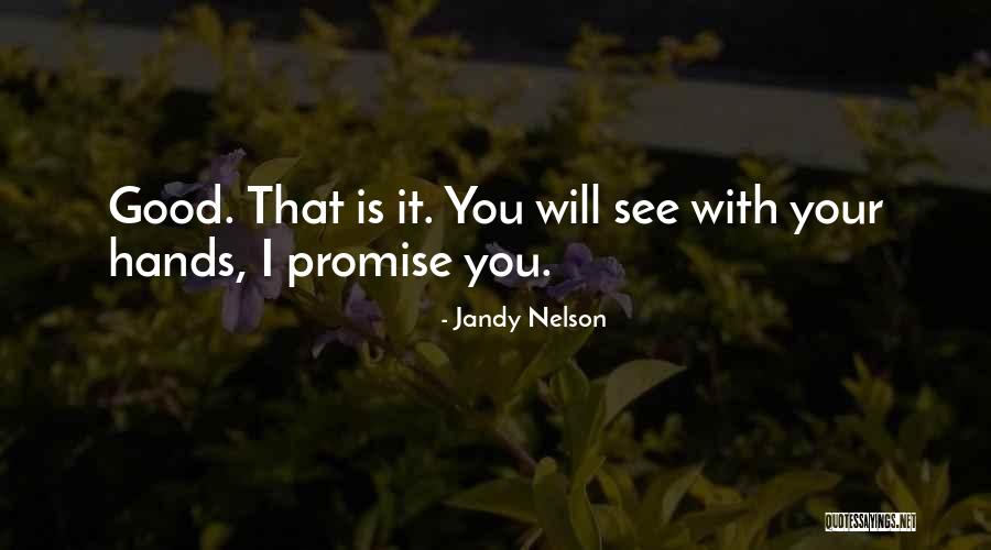 Rationalit Conomique Quotes By Jandy Nelson Rationalit Conomique Quotes By Jandy Nelson