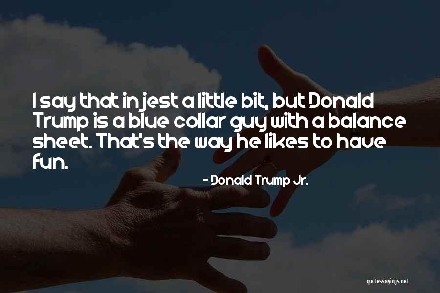 Rationalit Substantielle Quotes By Donald Trump Jr. Rationalit Substantielle Quotes By Donald Trump Jr.