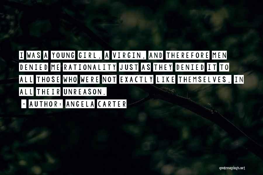 Rationality Quotes By Angela Carter