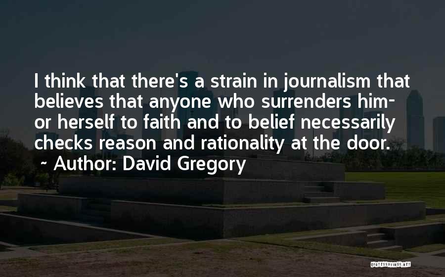Rationality Quotes By David Gregory